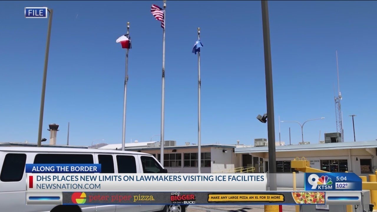 DHS places new limits on lawmakers visiting ICE facilities