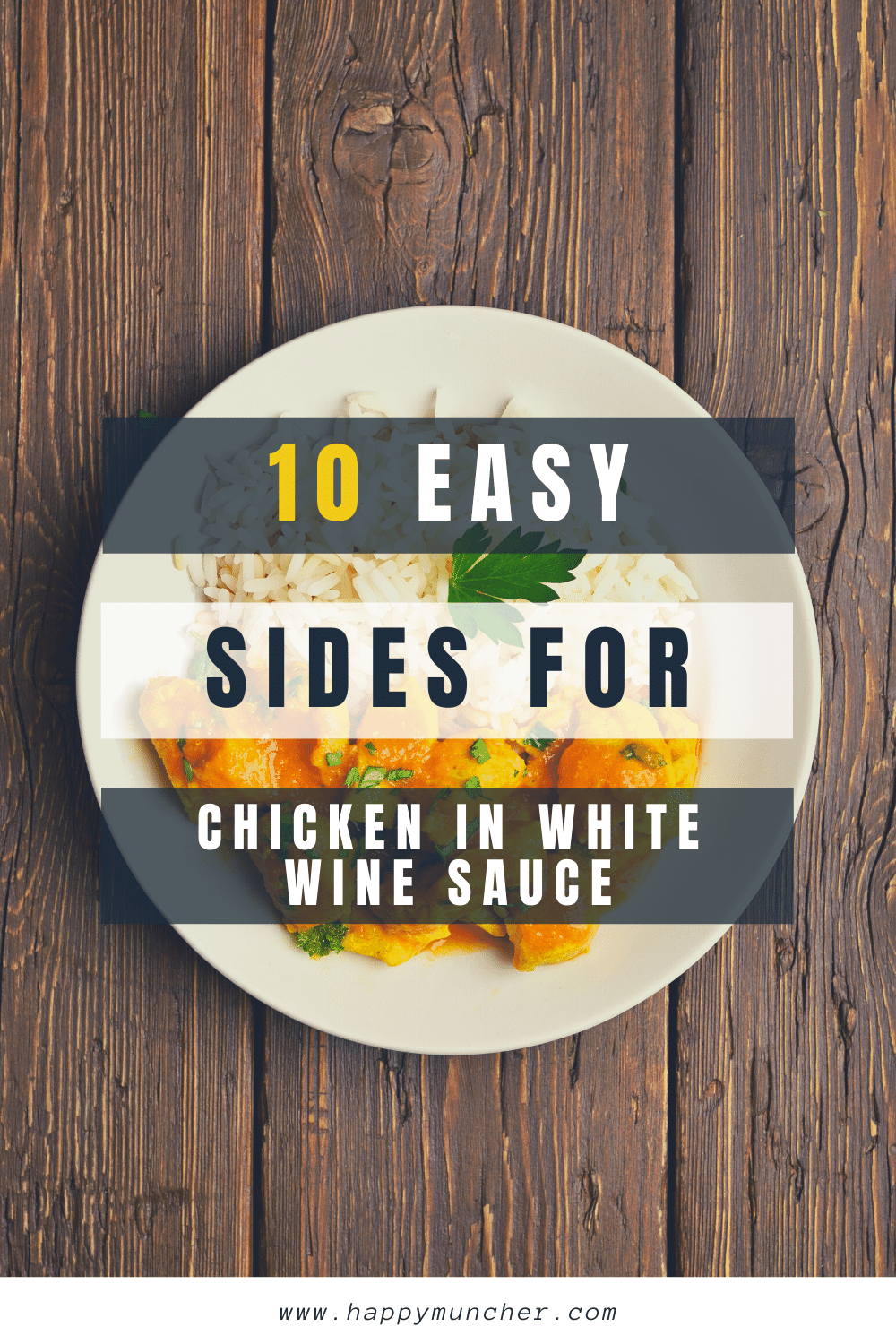 What to Serve with Chicken in White Wine Sauce