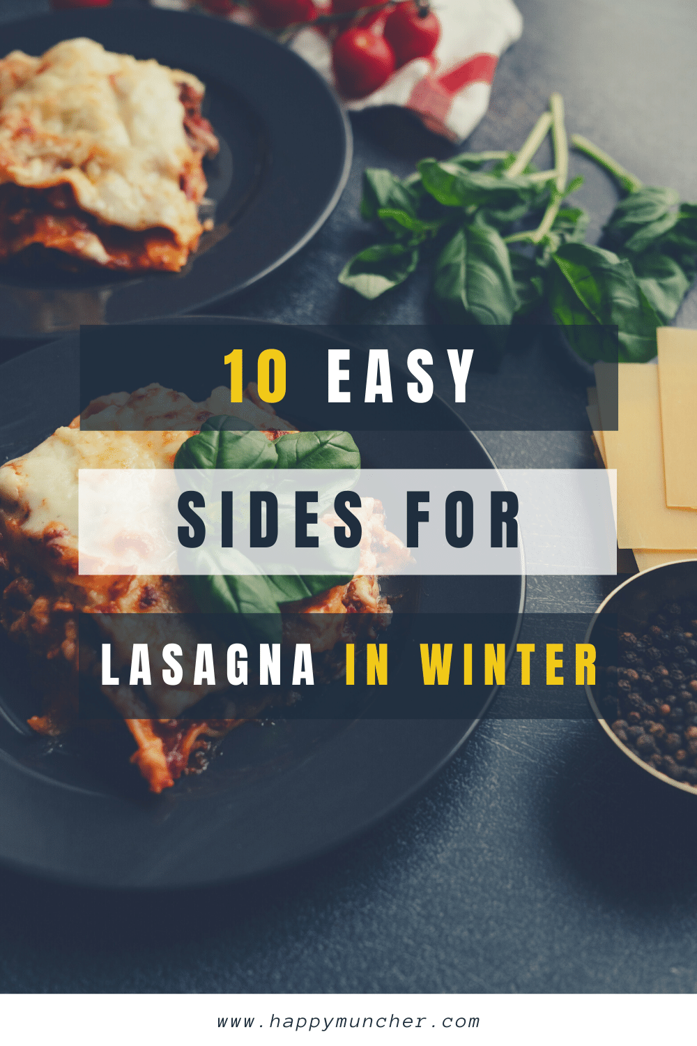 What to Serve with Lasagna in Winter