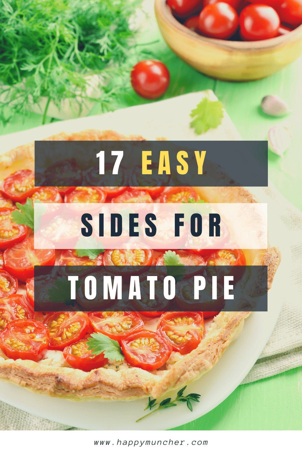 What to Serve with Tomato Pie