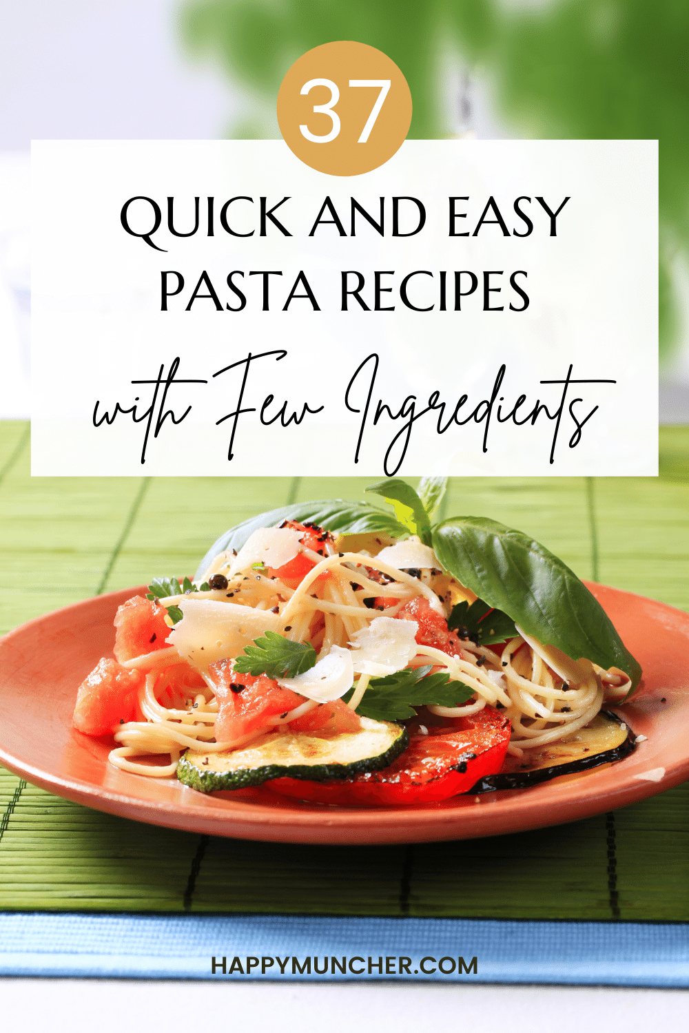 Quick and Easy Pasta Recipes with Few Ingredients