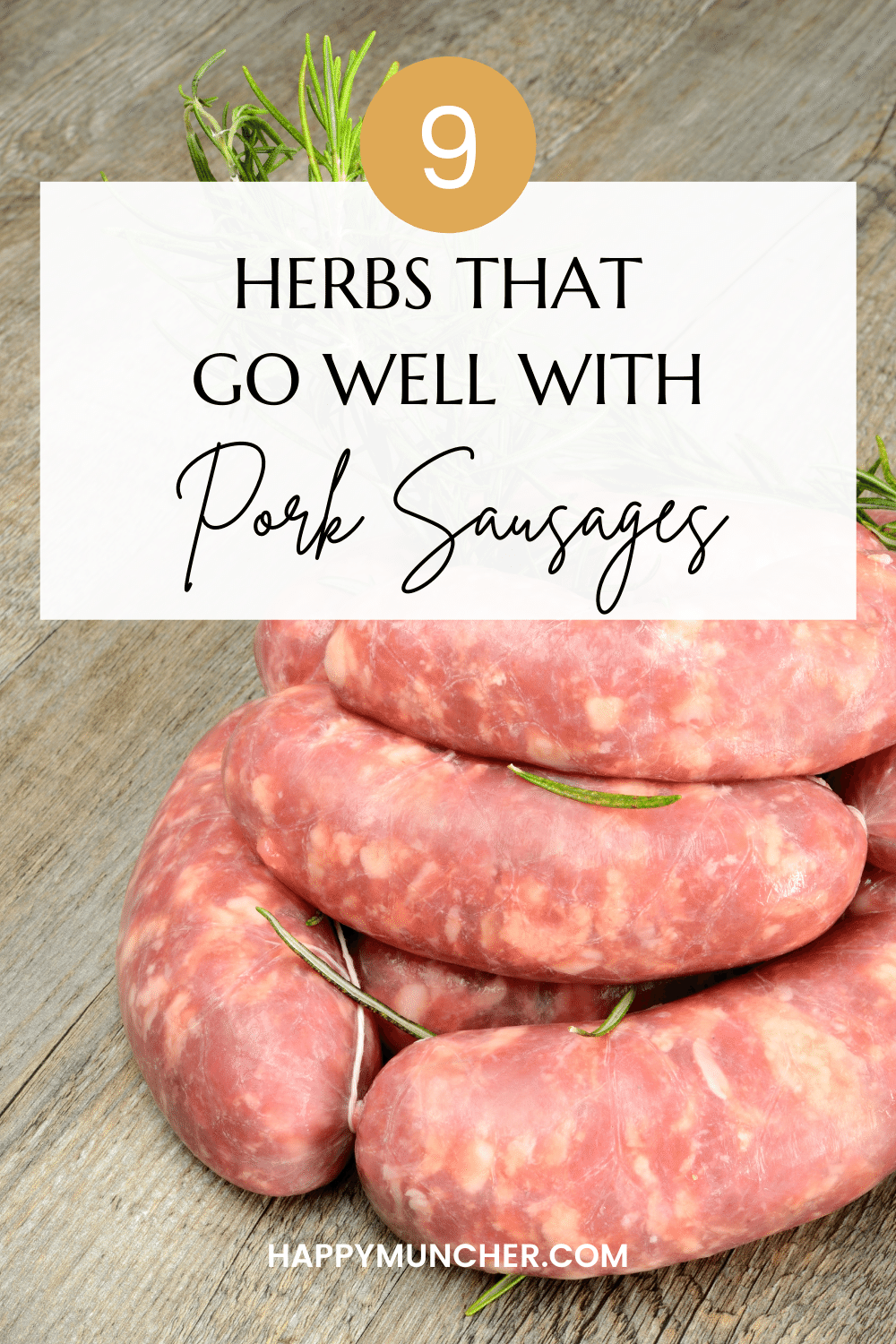 what herbs go with Pork Sausages