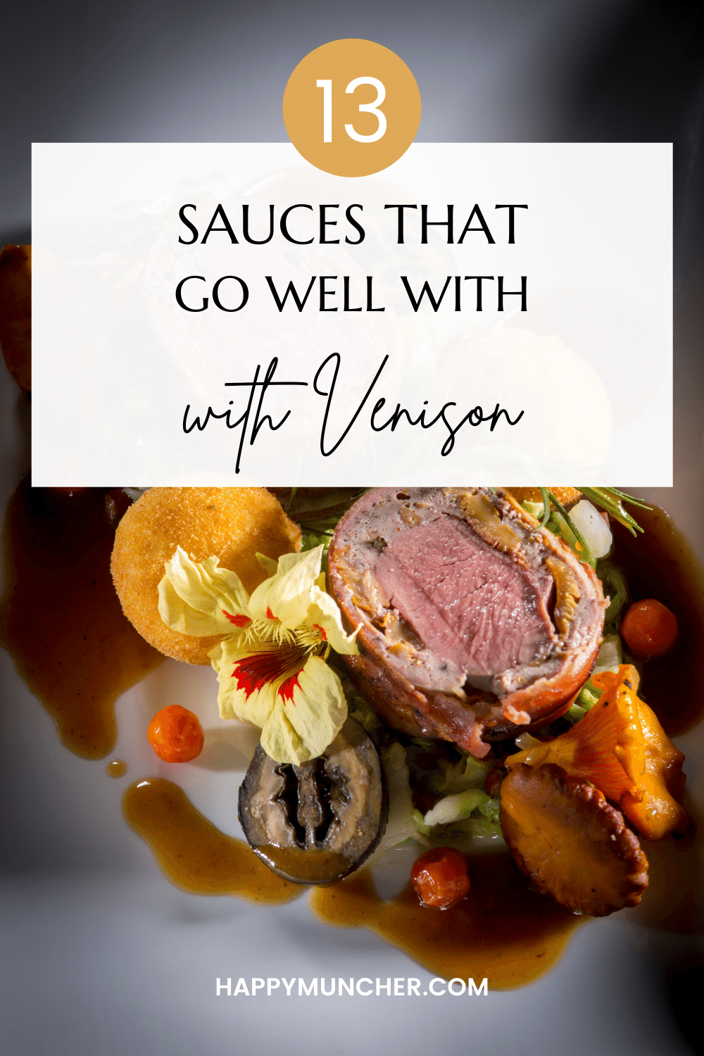 What Sauces Go with Venison
