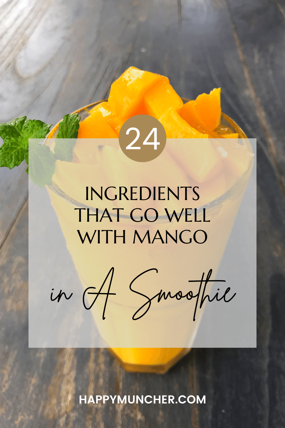 What Goes Well with Mango in A Smoothie