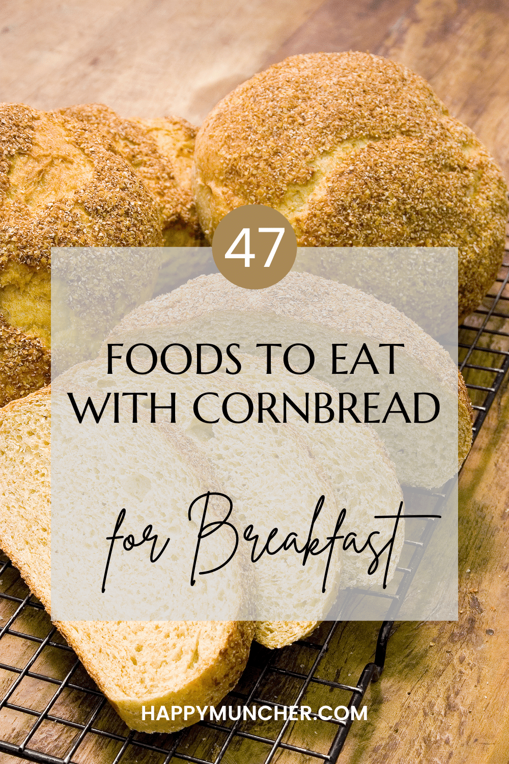 What to Eat with Cornbread for Breakfast