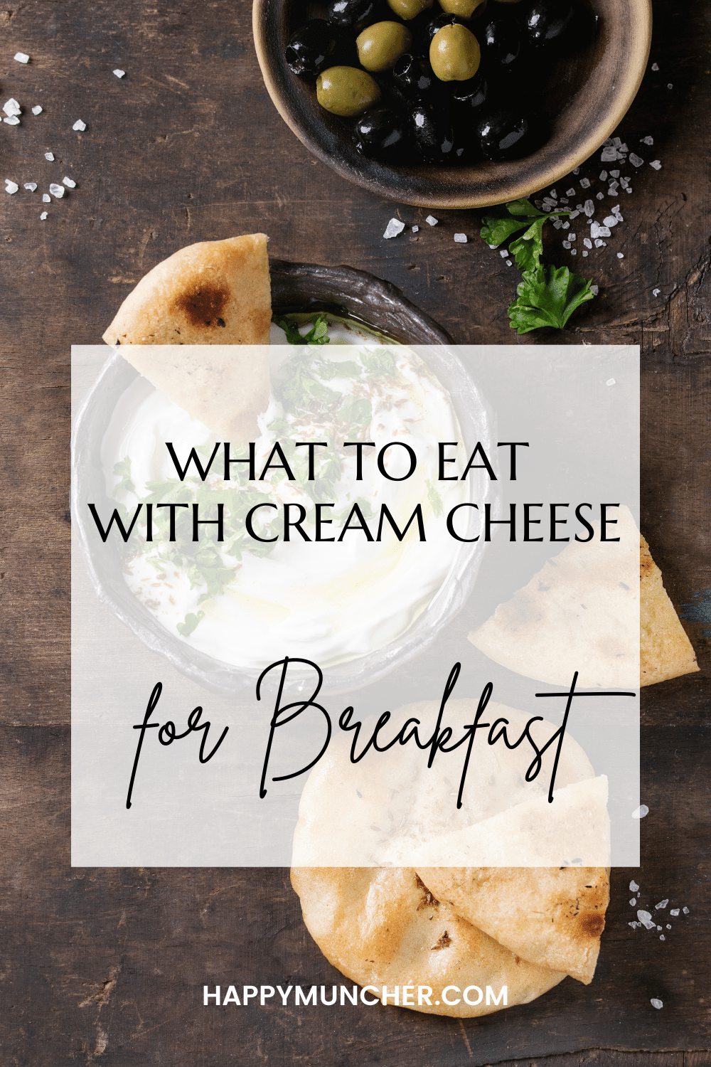 What to Eat with Cream Cheese for Breakfast