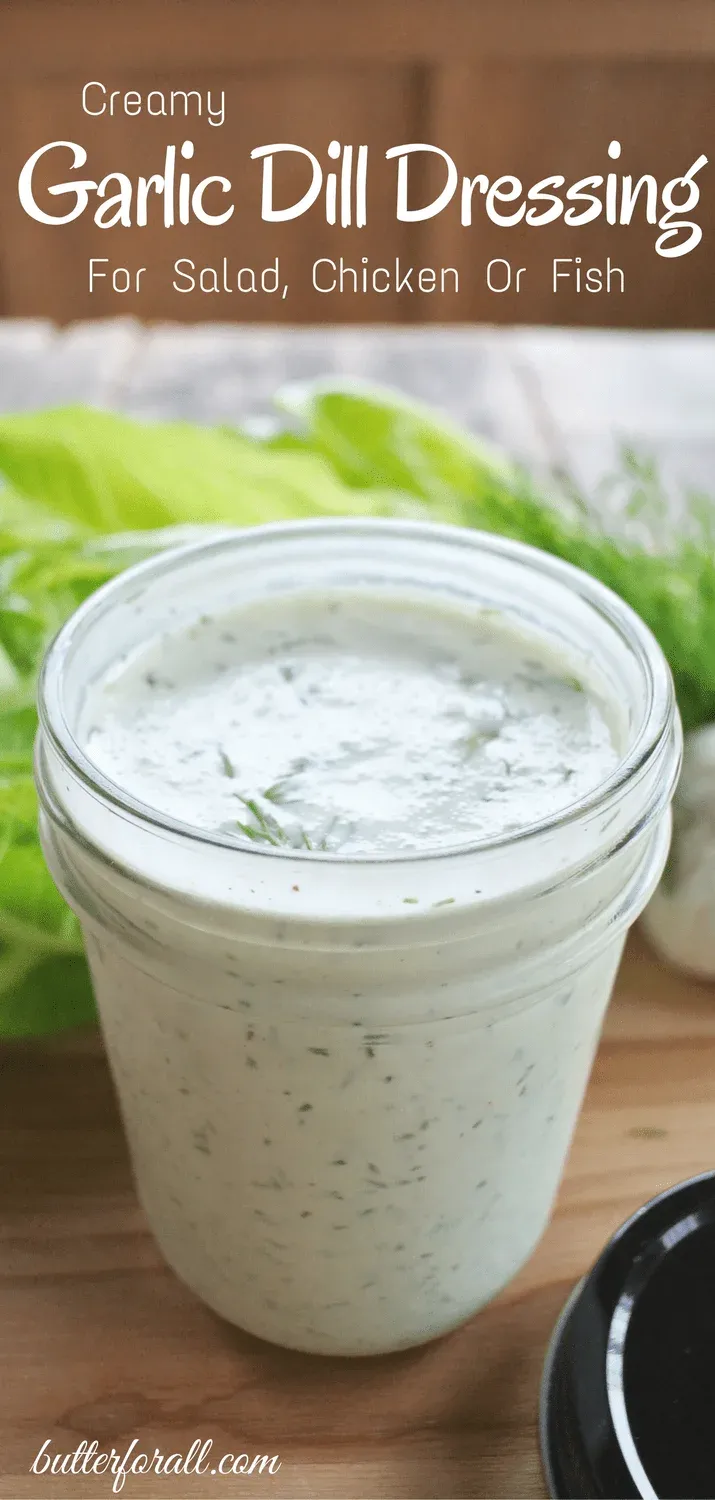 Creamy Garlic Dill Dressing