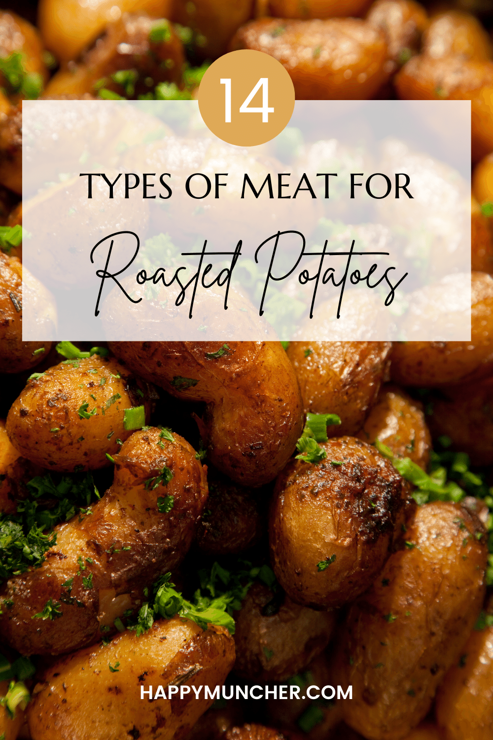 What Meat Goes Well with Roasted Potatoes