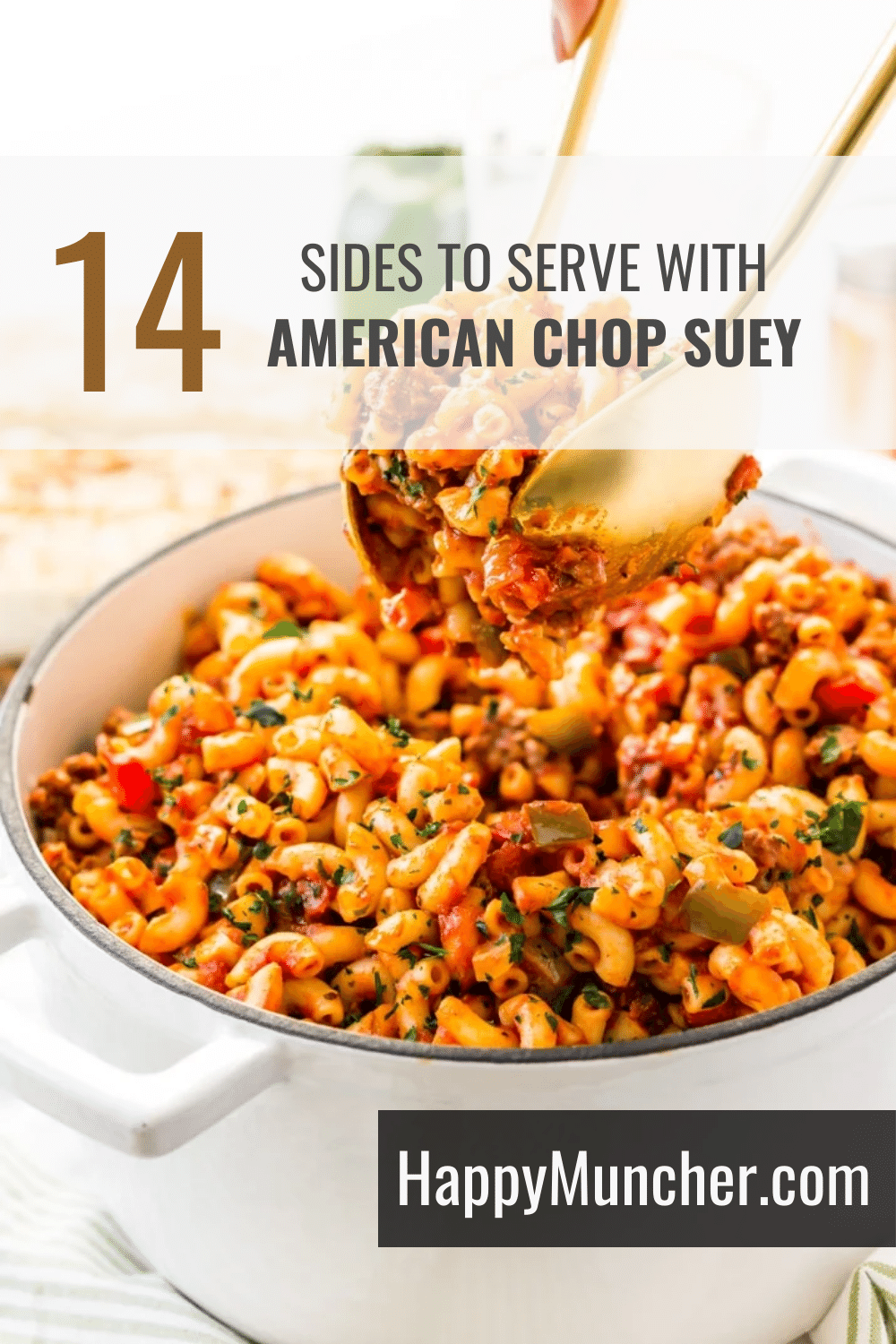 What to Serve with American Chop Suey