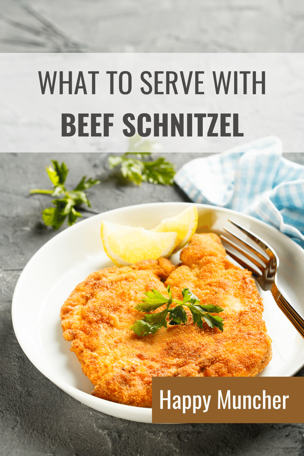 What to Serve with Beef Schnitzel