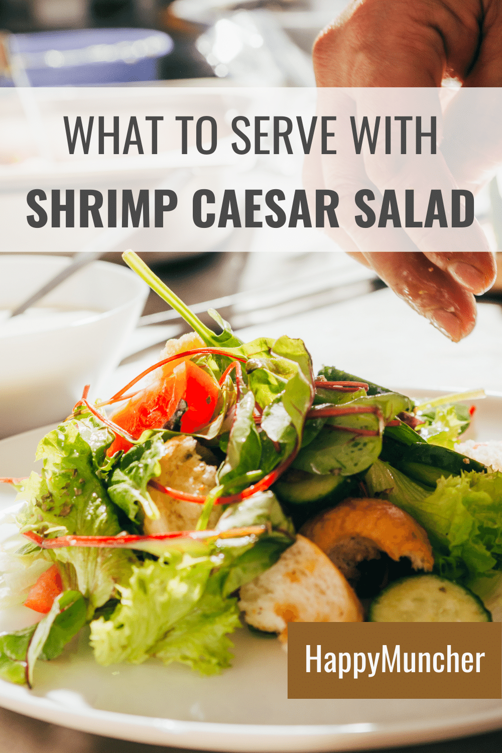 What to Serve with Shrimp Caesar Salad