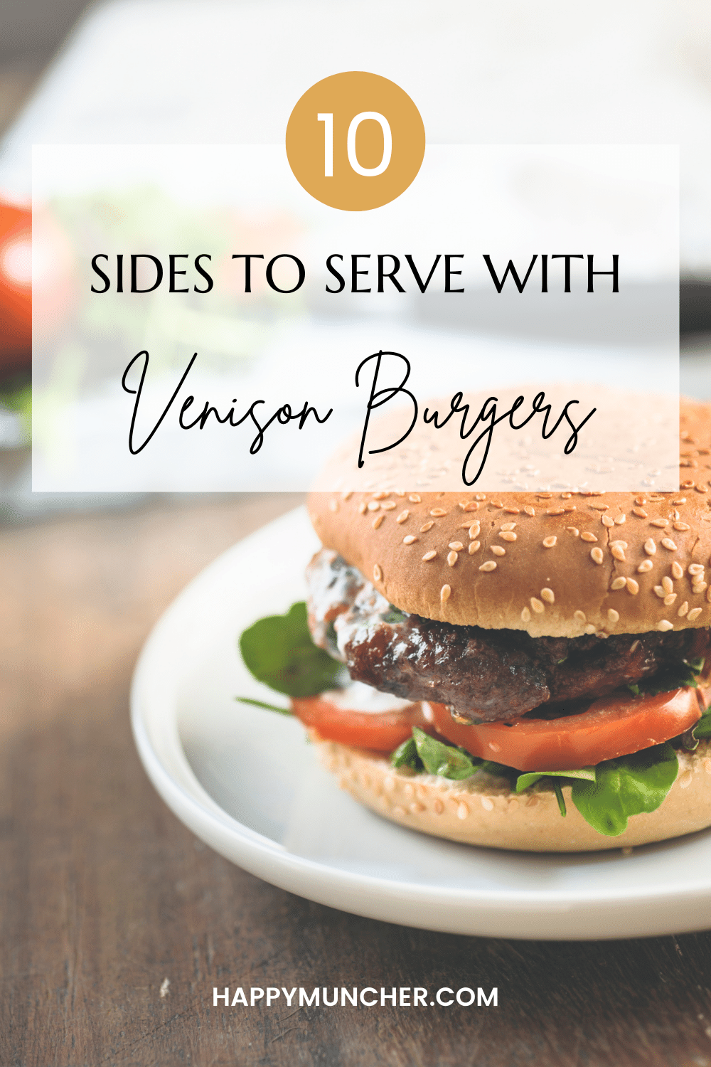 What to Serve with Venison Burgers