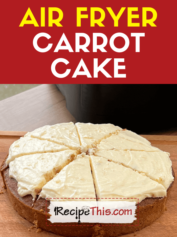 Air Fryer Carrot Cake
