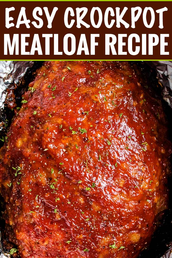 Slow Cooker Meatloaf