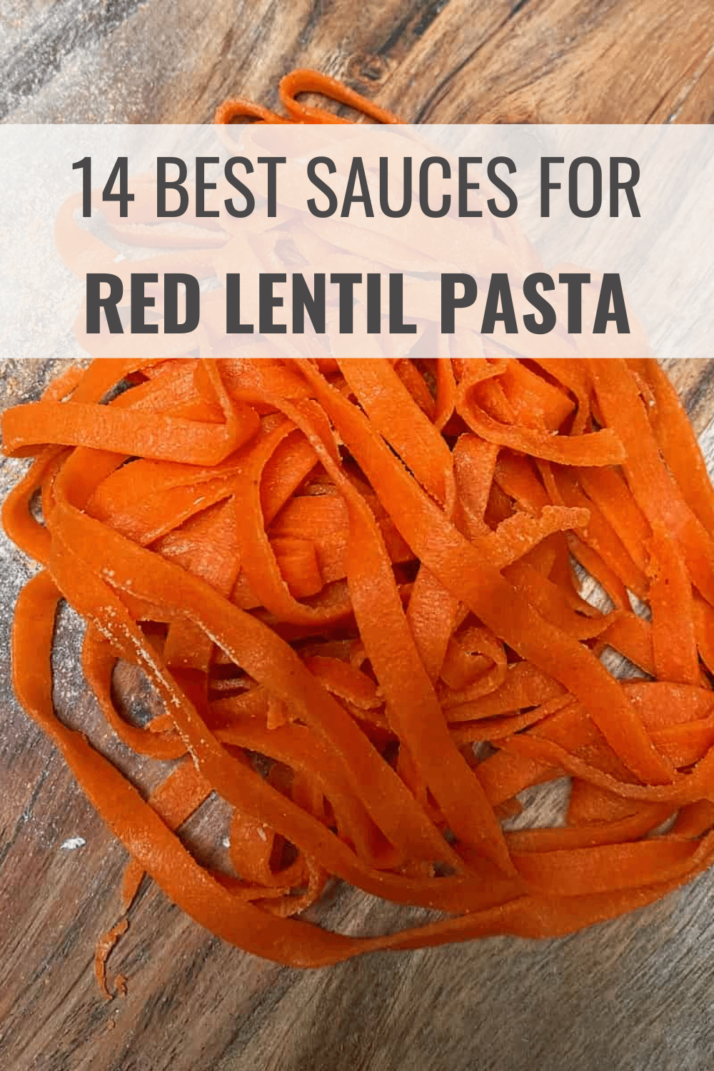 What Sauce Goes with Red Lentil Pasta