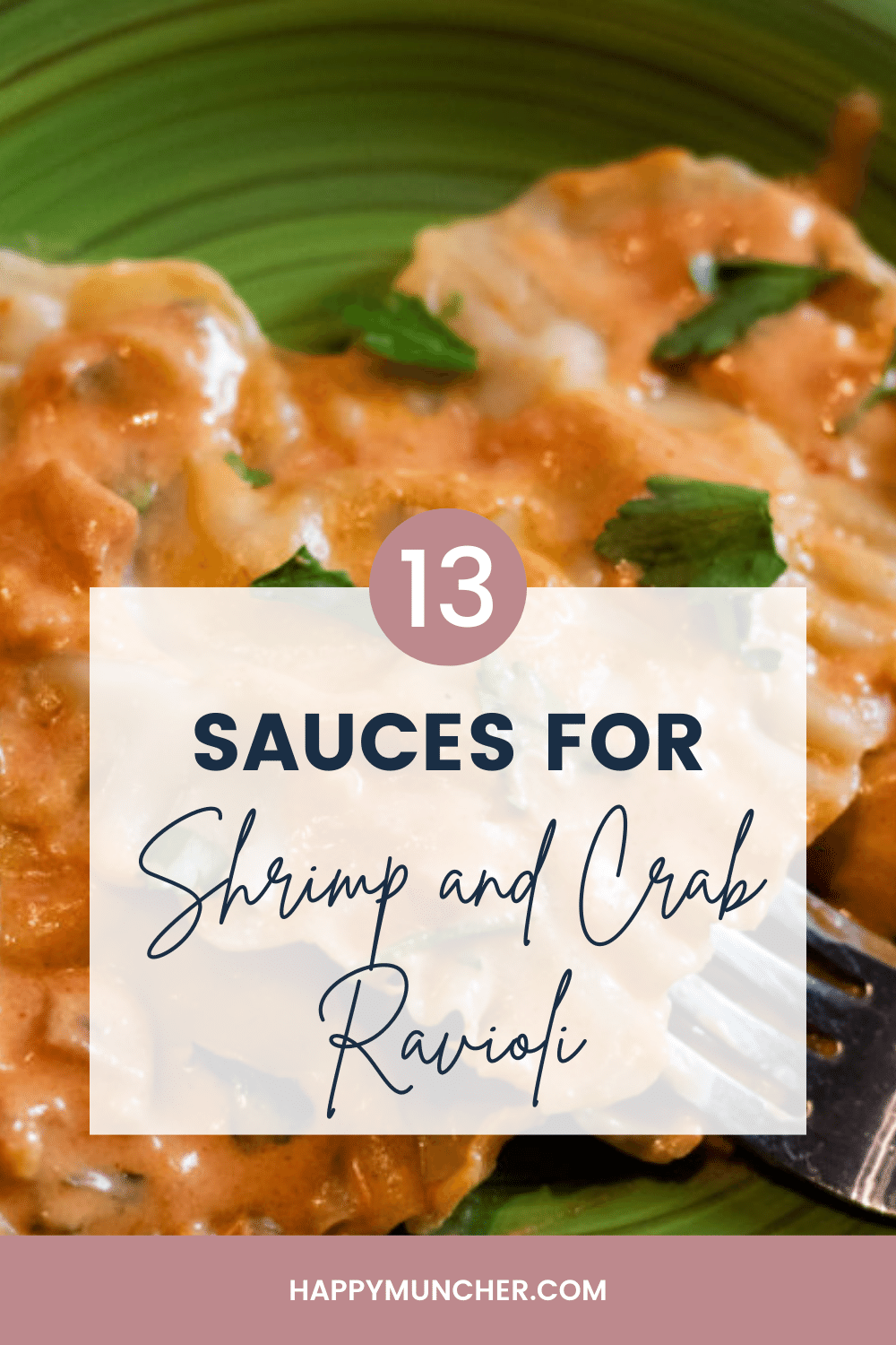 What Sauce Goes with Shrimp and Crab Ravioli