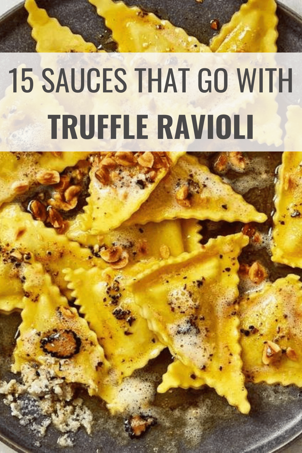 What Sauce Goes with Truffle Ravioli