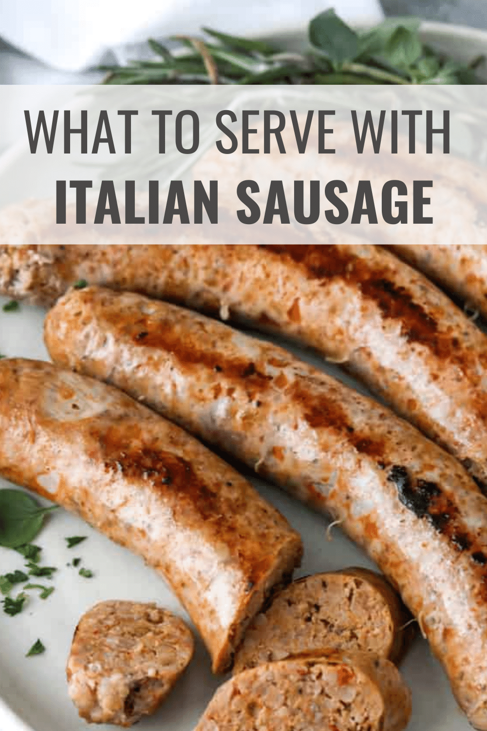 What to Serve with Italian Sausage