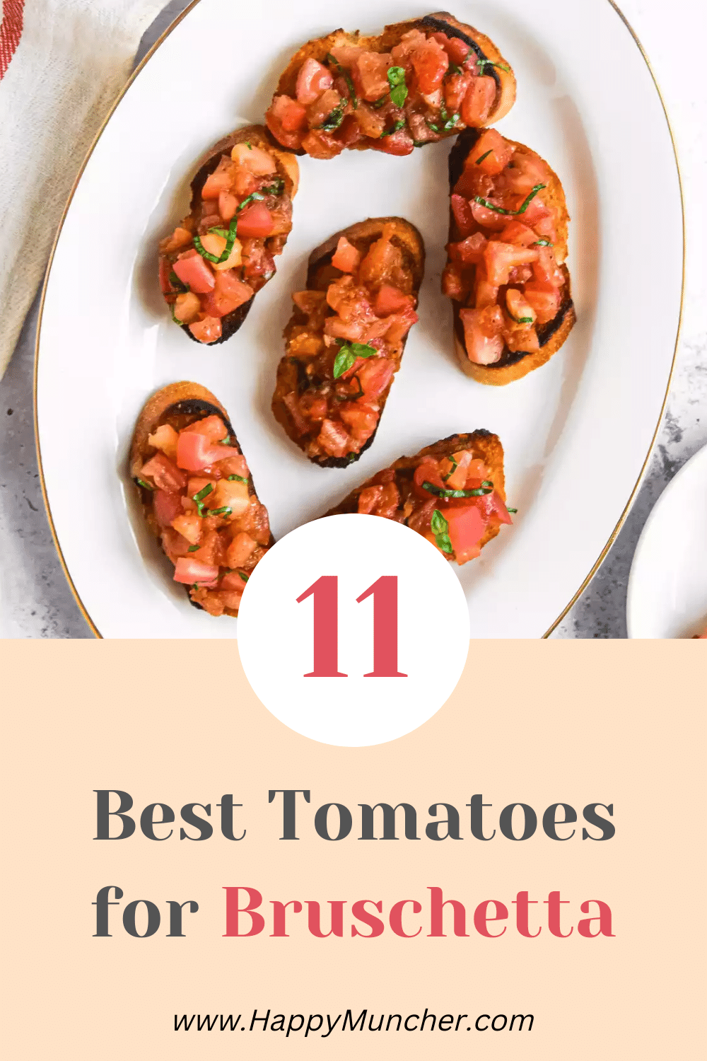Best Tomatoes for Bruschetta