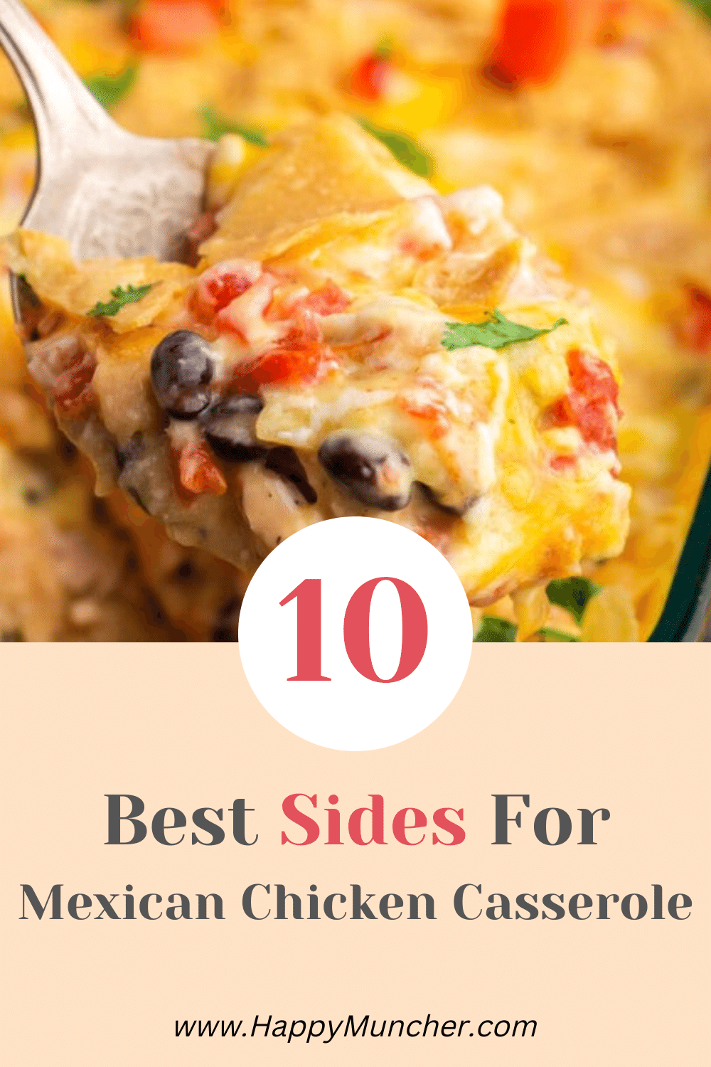 What to Serve with Mexican Chicken Casserole