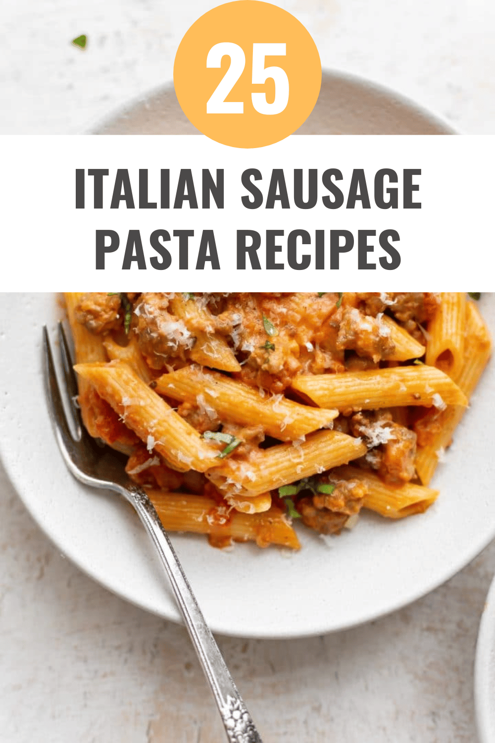 Spicy Italian Sausage Pasta