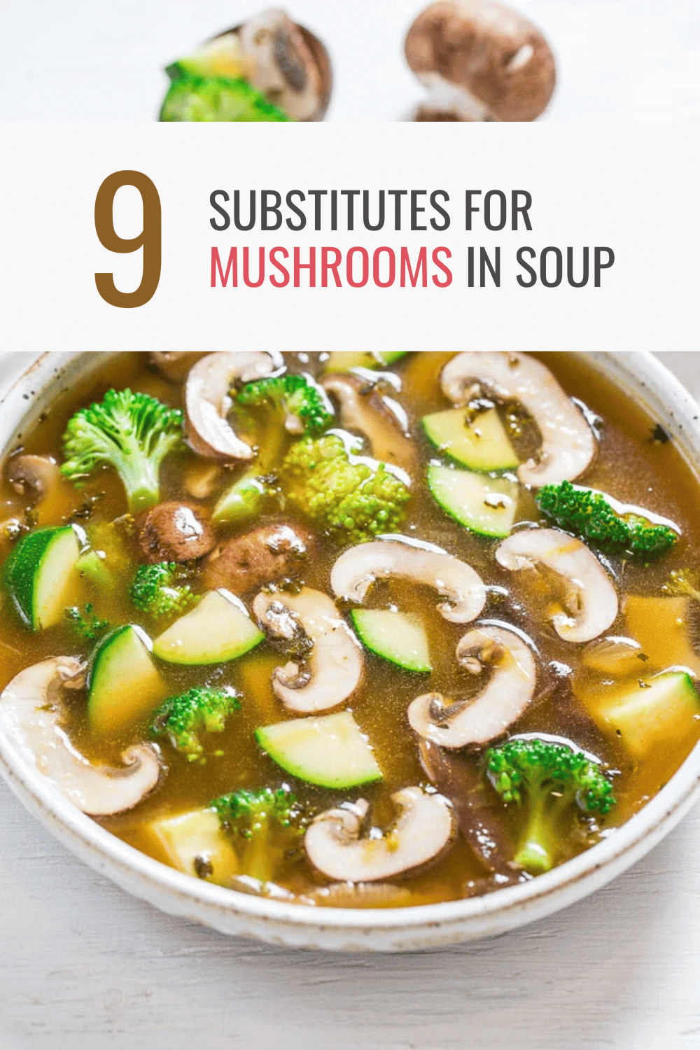 substitute for mushrooms in soup