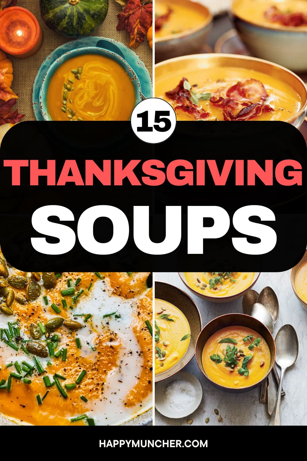 15 Heartwarming Thanksgiving Soup Recipes to Start Your Feast
