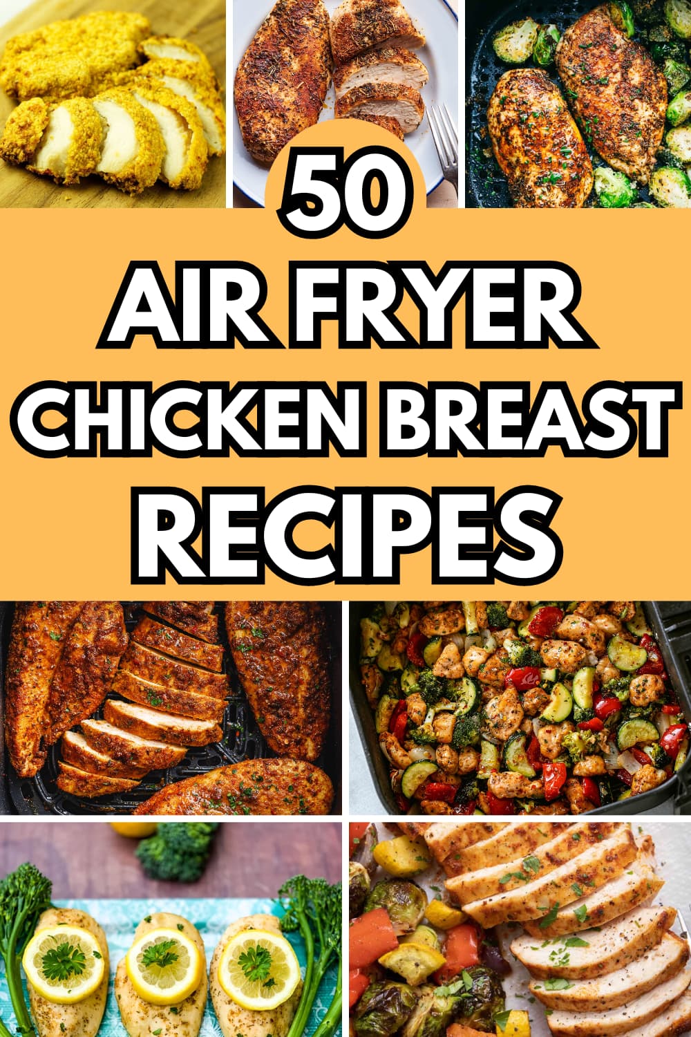 50 Easy Air Fryer Chicken Breast Recipes