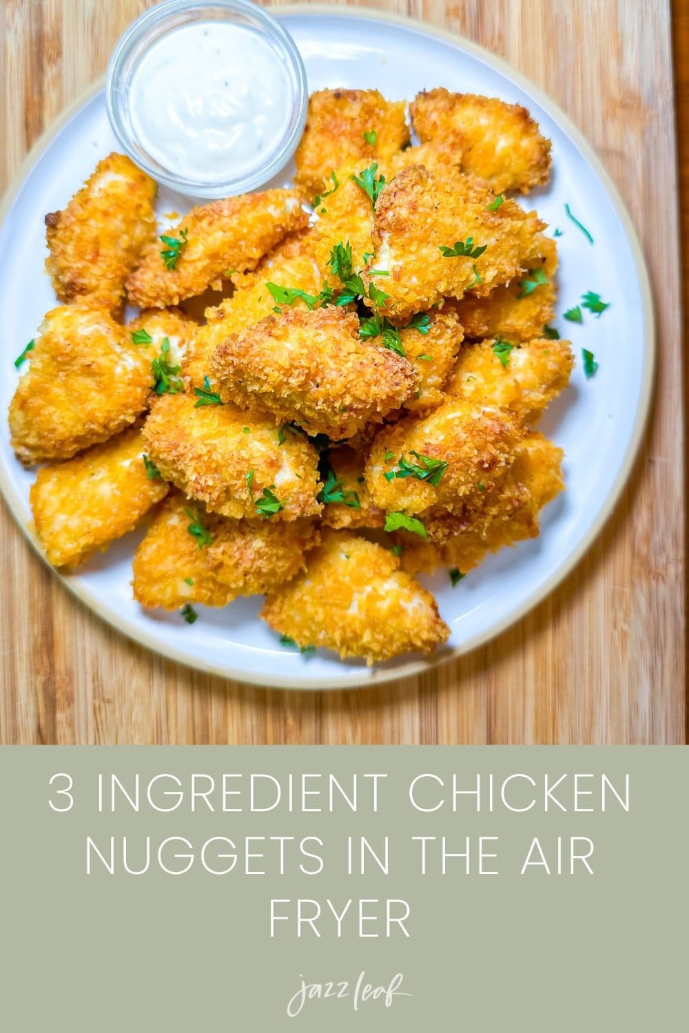 3 Ingredient Chicken Nuggets in the Air Fryer