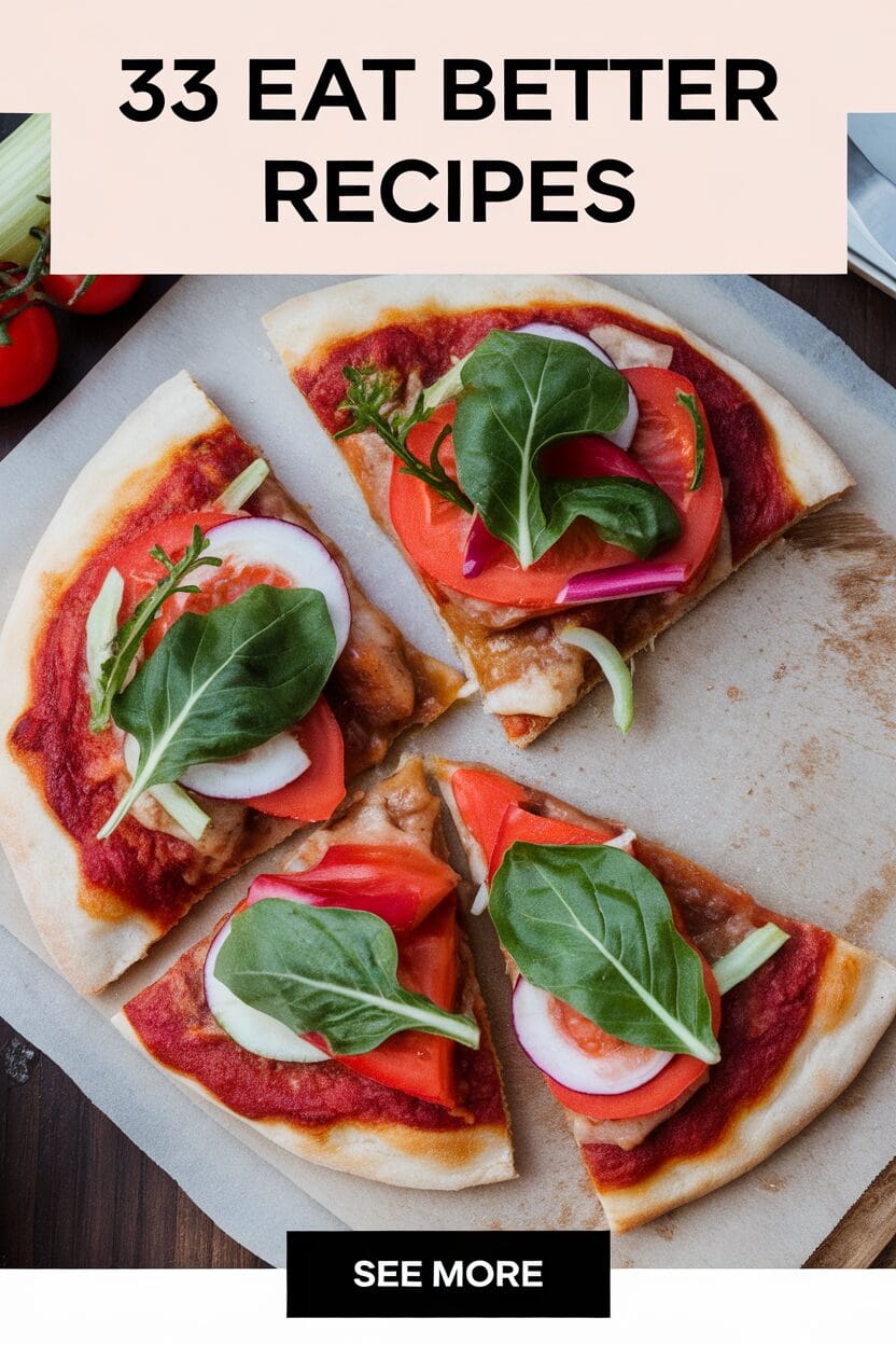 33 Eat Better Recipes