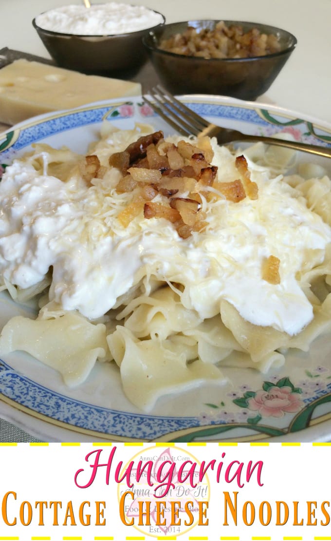 Hungarian Cottage Cheese Noodles