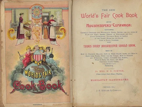 This Incredible 1893 World’s Fair Cookbook Is a Time Machine Back to Chicago’s Grandest Moment!